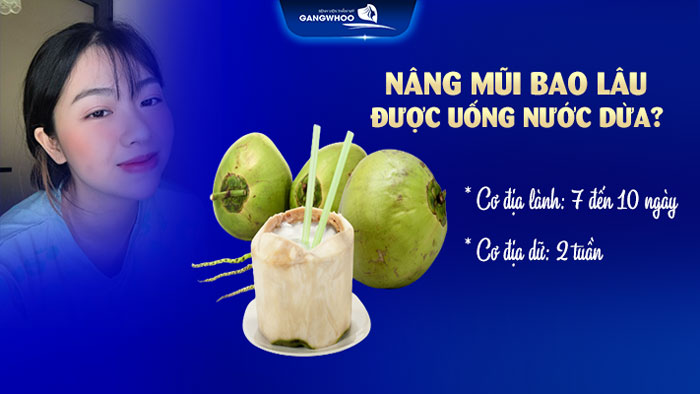 Nâng Mũi Uống Nước Dừa Được Không