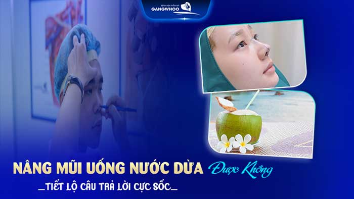 Nâng Mũi Uống Nước Dừa Được Không